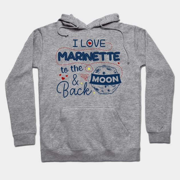 I Love Marinette To The Moon And Back American USA Funny T-Shirts For Men Women Kid Family Gifts Hoodie by aavejudo